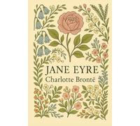 Jane Eyre: Modern Edition with Original Foreword
