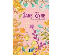 JANE EYRE (OBRAS MAESTRAS HERMANAS BRONTE)