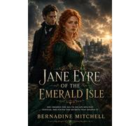 Jane Eyre of Emerald Isle: An Irish Retelling of The Classic By Charlotte Bronte (Angel Donor Classics)