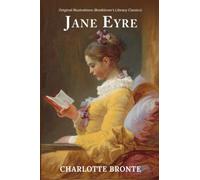 Jane Eyre: Original Illustrations (Booklover's Library Classics)