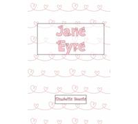 Jane Eyre: St. Valentine’s Special Gift Edition