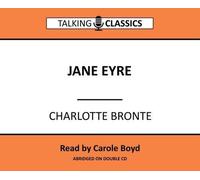 Jane Eyre (Talking Classics) by Charlotte Bronte (2016-09-05)