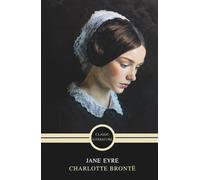 Jane Eyre: The Gothic Romance Classic