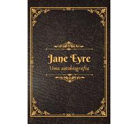Jane Eyre: Uma autobiografia