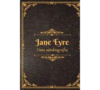 Jane Eyre: Uma autobiografia