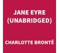 Jane Eyre (unabridged) (audiolibro)