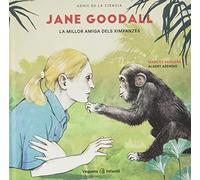 Jane Goodall. La millor amiga dels ximpanzés (Infantil)