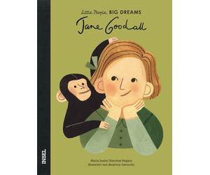 Jane Goodall - Little People, BIG DREAMS (Deutsche Ausgabe): Kinderbuch ab 4 Jahre