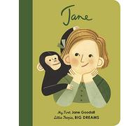 Jane Goodall: My First Jane Goodall [BOARD BOOK] (Volume 19) (Little People, BIG DREAMS)