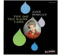 Jane Morgan - The Day the Rains Came