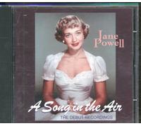 Jane Powell - A Song in the Air: The Debut Recordings