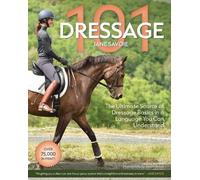 Jane Savoie Dressage 101 (Tapa blanda)