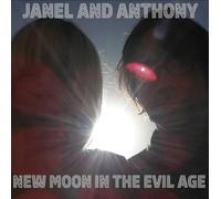 Janel and Anthony New Moon in the Evil Age (Vinyl) 12" Album