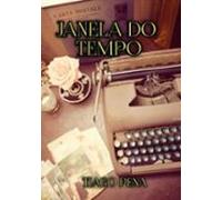 Janela Do Tempo. (ebook)