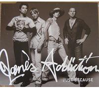 Jane's Addiction - Just Because