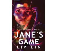 Jane's Game: A Dark Anthology of Revenge: 1