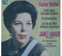 Janet Baker, Sir John Barbirolli, Das Halle-Orchester - Mahler: Lieder eines fahrenden Gesellen - Kindertotenlieder - Ich bin der Welt abhanden gekommen [Vinyl LP record] [Schallplatte]