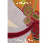 Janet Dawson: Far Away, So Close