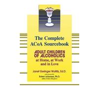 Janet G. Woititz The Complete ACOA Sourcebook (Tapa blanda) (Importación USA)