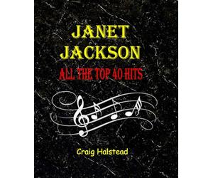 Janet Jackson: All The Top 40 Hits