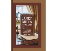 JANET MILLS BIOGRAPHY: Breaking Barriers - Maine’s First Female Governor and Her Trailblazing Journey