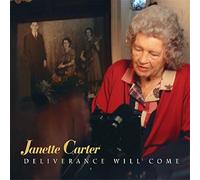 Janette Carter - Deliverance Will Come (CD)