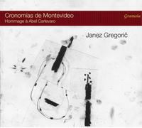 Janez Gregoric Cronomías De Montevideo: Hommage À Abel Ca (CD) (Importación USA)