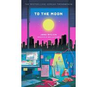 Jang Ryujin To the Moon (Tapa blanda)