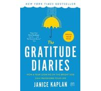 Janice Kaplan The Gratitude Diaries (Tapa blanda) (Importación USA)