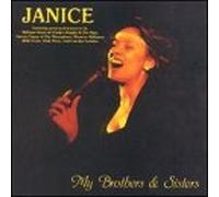 Janice - My Brothers & Sisters