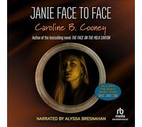 Janie Face to Face: and What Janie Saw (bonus short story) (The Janie Johnson Series)