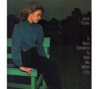 Janie Fricke - I'll Need Someone To Hold Me When I Cry - CBS - 84729, CBS - S CBS 84729