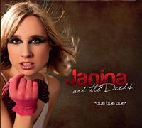Janina And The Deeds - Bye bye bye