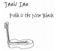 Janis Ian - Folk is The New Black [Import]