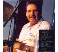 Janne 'Loffe' Carlsson & His Playmates My One and Only Love (CD) Album