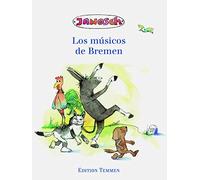 Janosch Die Bremer Stadtmusikanten. Spanische Ausgabe: Bilderbuch (Tapa dura)