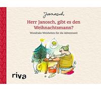 Janosch Herr Janosch, gibt es den Weihnachtsmann?: Wondraks Weisheite (Kalender)