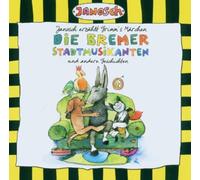 Janosch - Janosch erzählt Grimms Märchen: Die Bremer Stadtmusikanten + andere Geschichten & Lieder