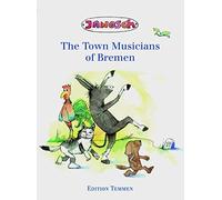 Janosch The Town Musicians of Bremen (Tapa dura)
