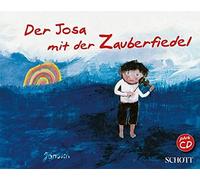 Janosch Wilfried Hiller Der Josa mit der Zauberfiedel (Mixed Media Product)