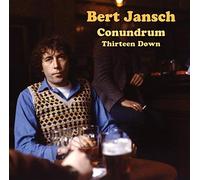 Jansch, Bert - Bert Jansch Conundrum Thirteen Down