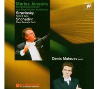 Jansons - Stravinsky: Ucc. Fuoco / Schehedrin