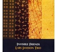 Jansson, Lars -Trio- - Invisible Friends