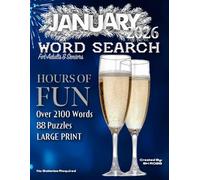 January 2026 Word Search: For Adults and Seniors - 88 Large Print Word Search Puzzles:: The Monthly Edition - Filled with ALL Things January Word ... Each Month a New Word Search Edition For you)