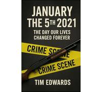 January 5th 2021 The Day Our Lives Changed Forever: The Joshua Edwards Story