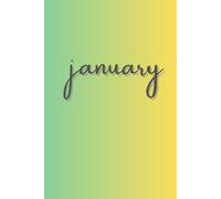 January: A minimalist monthly journal series designed to capture thoughts, ideas, and creativity-one month at a time / 6 x 9 in glossy cover