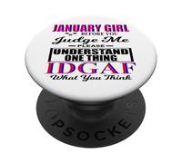 January Girl Judge Me Please Idgaf Lo Que Crees Que Las Mujeres se divierten PopSockets PopGrip Adhesivo