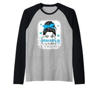 January is My Birthday Month Messy Bun Mujeres Niñas Damas BD Camiseta Manga Raglan