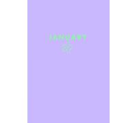 January: Lined Notebook for Daily Journaling & Reflection: 100 Pages: The Undated Journal: A Simple, Modern Notebook for Everyday Writing