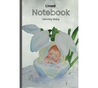 January New Baby Flower Notebook: The Magic of January Babies